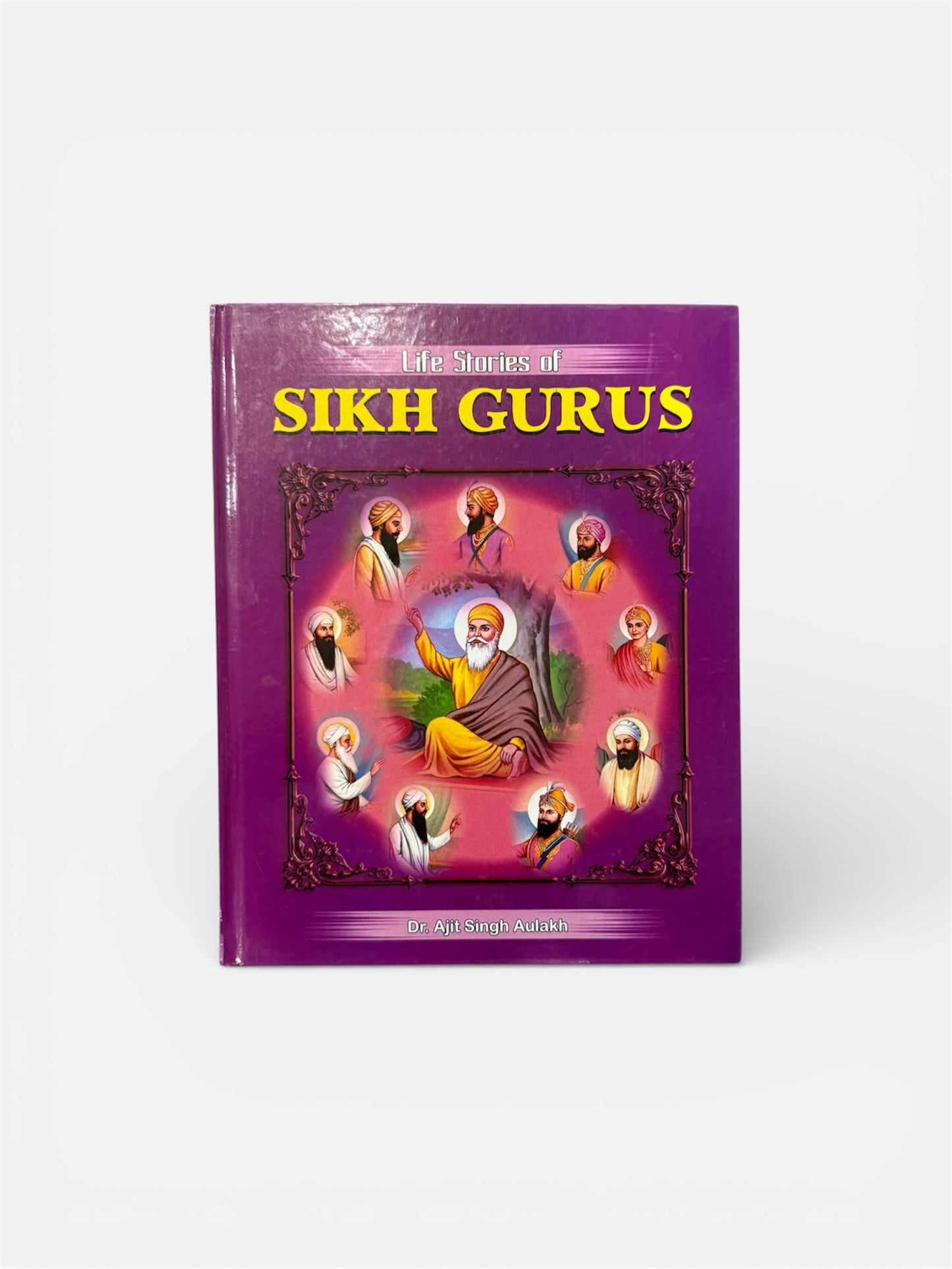 Life Stories of SIKH GURUS
